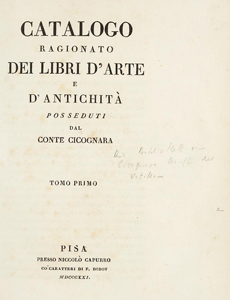 Cicognara, Leopoldo: Catalogo ragionato dei libri d'arte e d'antichità posseduti dal Conte Cicognara